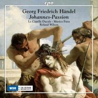 Händel. Johannes Passion. Roland Wilson